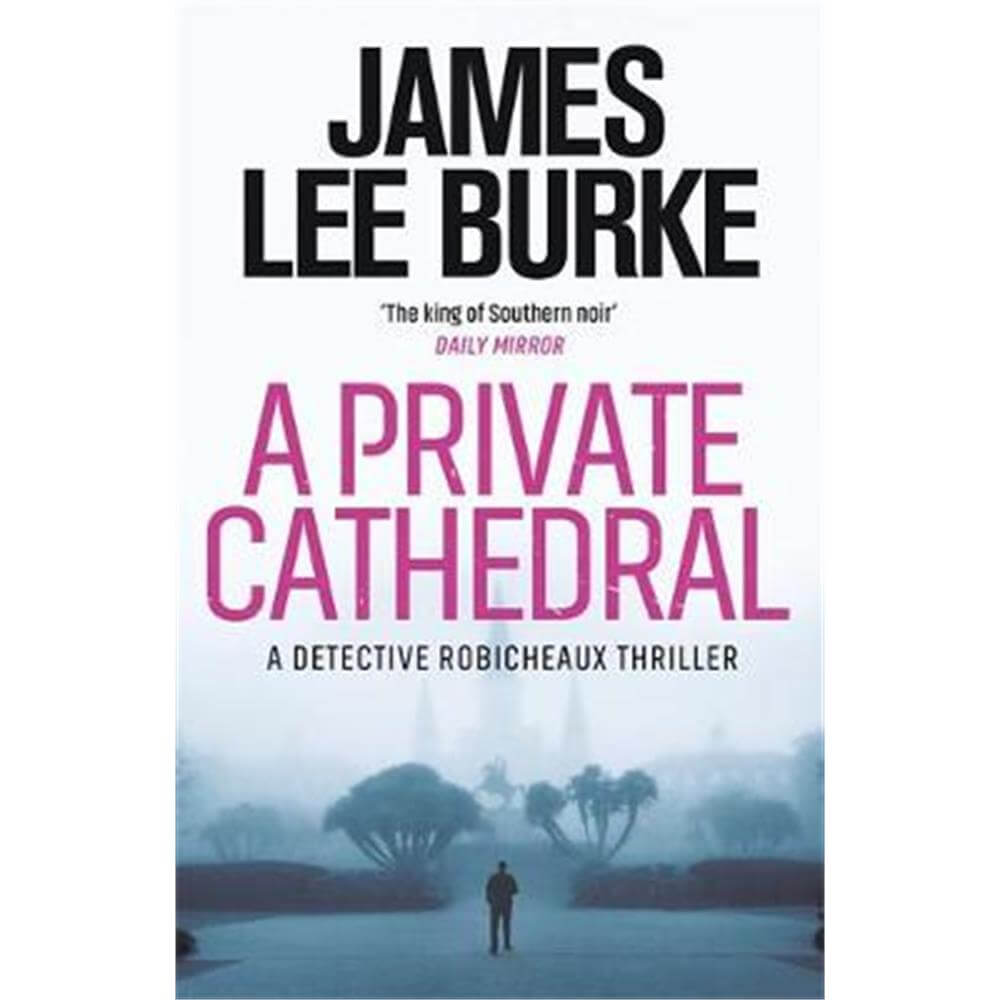 A Private Cathedral (Paperback) - James Lee Burke (Author)